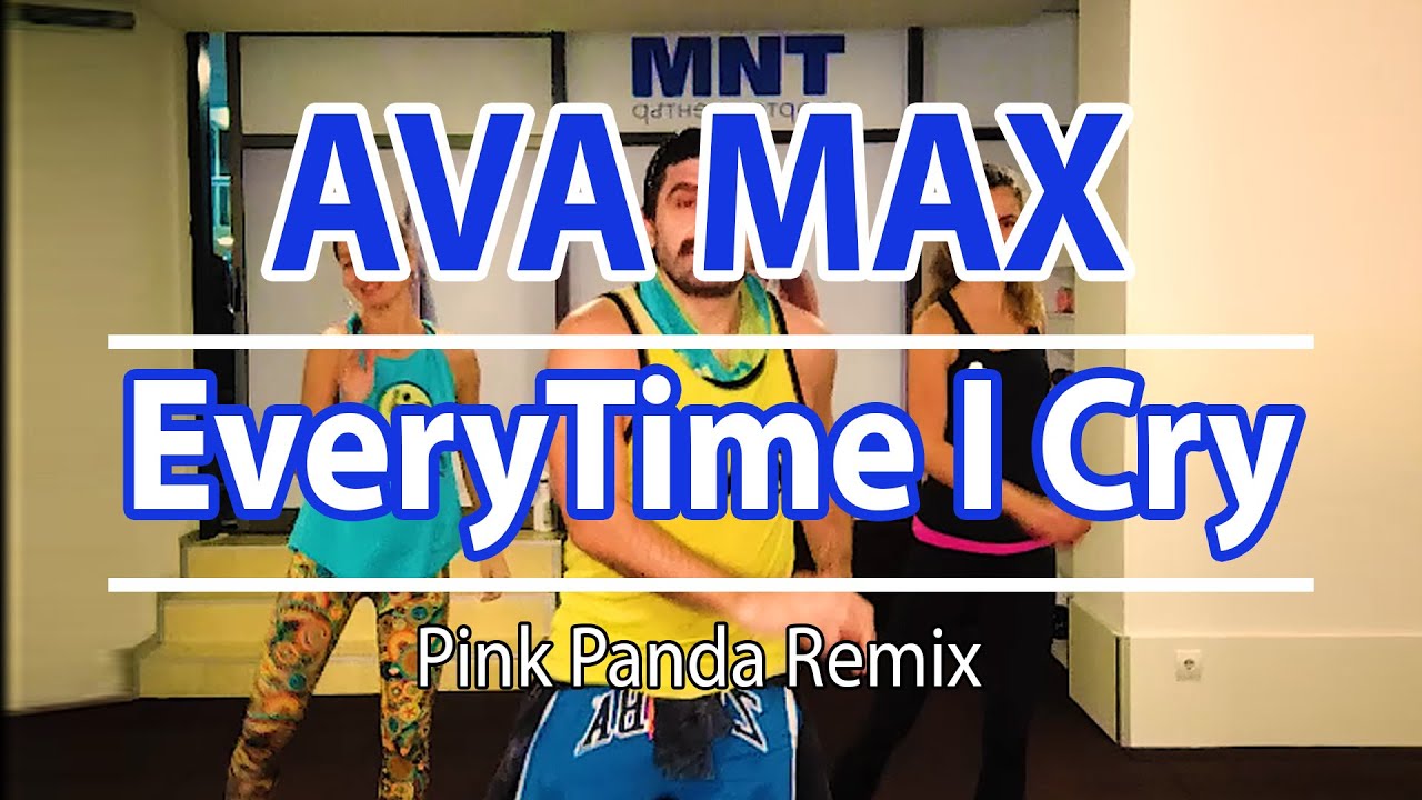 ZUMBA - MIRO - Ava Max - EveryTime I Cry (Pink Panda Remix)