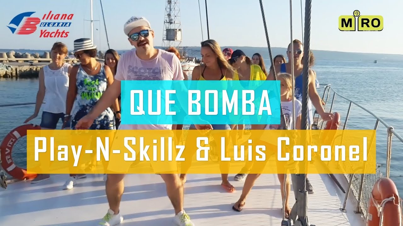 MIRO - ZUMBA - QUE BOMBA by PLAY-N-SKILLZ & LUIS CORONEL
