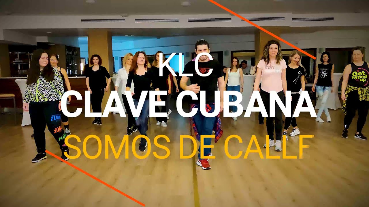 ZUMBA - MIRO - KLC Clave Cubana - Somos de calle